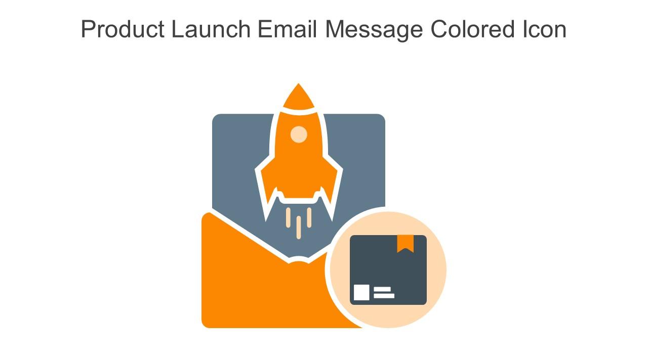 Product Launch Email Message Colored Icon In Powerpoint Pptx Png And Editable Eps Format Slide01
