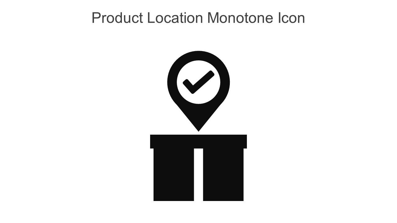 Product Location Monotone Icon In Powerpoint Pptx Png And Editable Eps Format