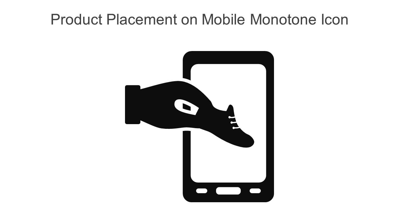 Product Placement On Mobile Monotone Icon In Powerpoint Pptx Png And Editable Eps Format Slide01