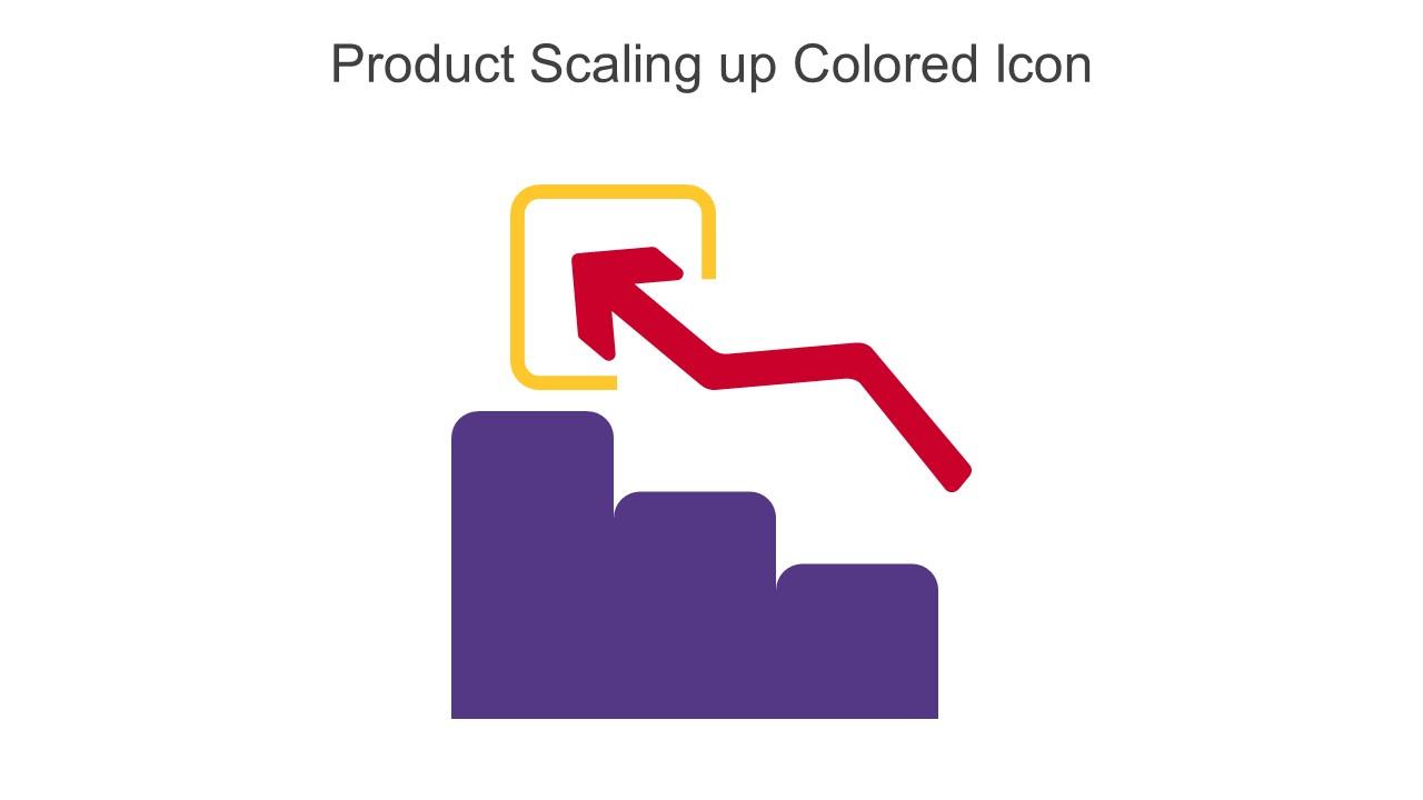 Product Scaling Up Colored Icon In Powerpoint Pptx Png And Editable Eps Format Slide01