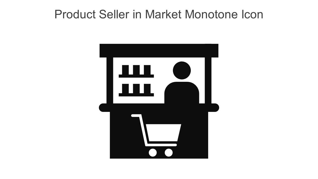 Product Seller In Market Monotone Icon In Powerpoint Pptx Png And Editable Eps Format Slide01