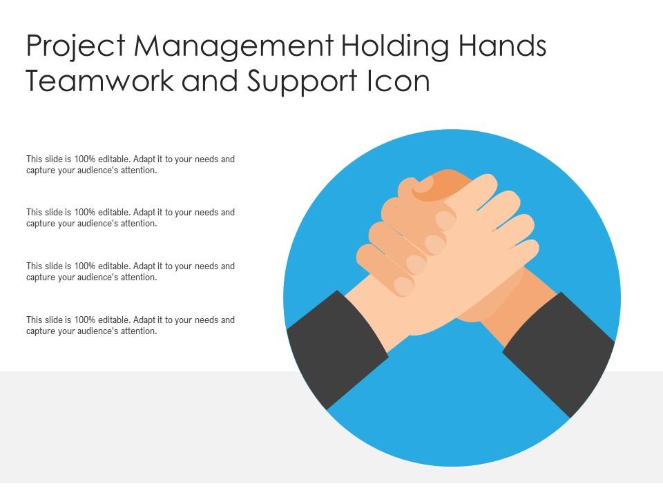 Project management holding hands teamwork and support icon Slide01