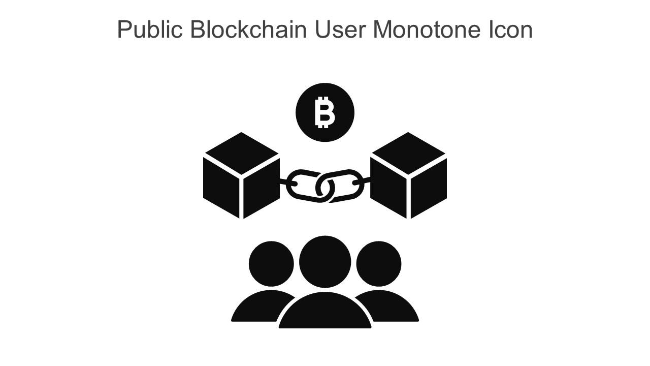 Public Blockchain User Monotone Icon In Powerpoint Pptx Png And Editable Eps Format Slide01