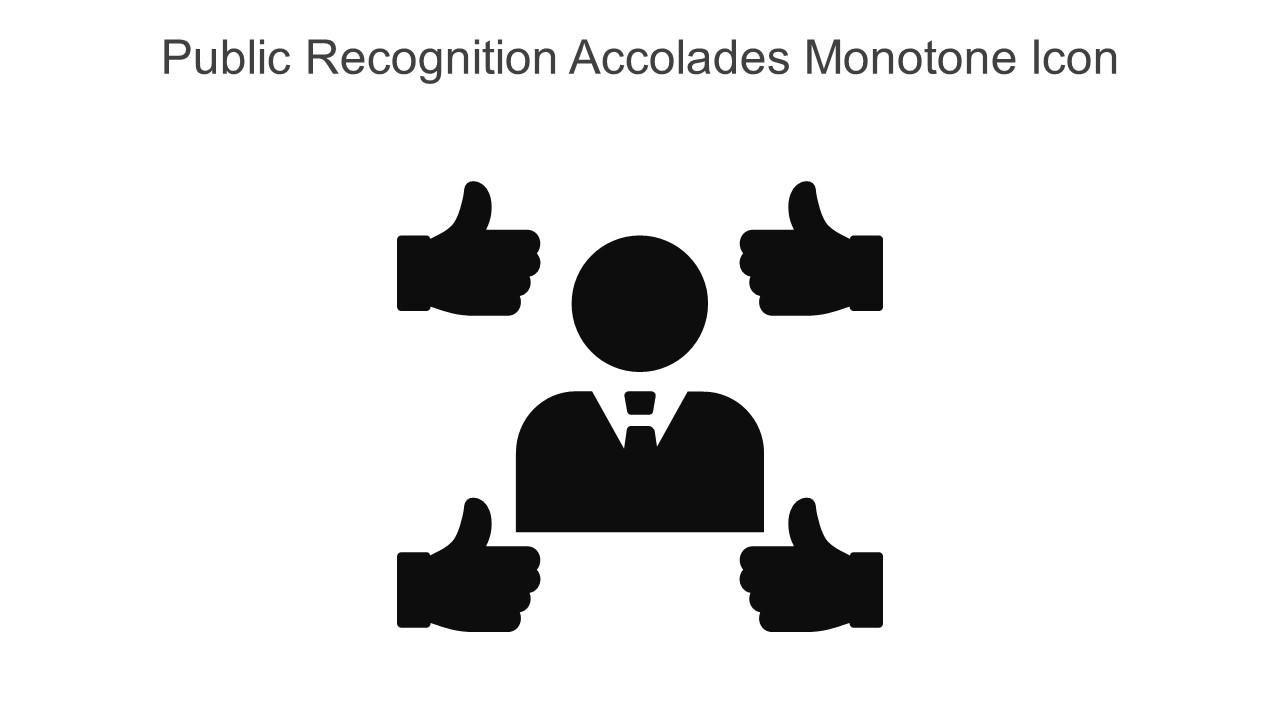 Public Recognition Accolades Monotone Icon In Powerpoint Pptx Png And Editable Eps Format