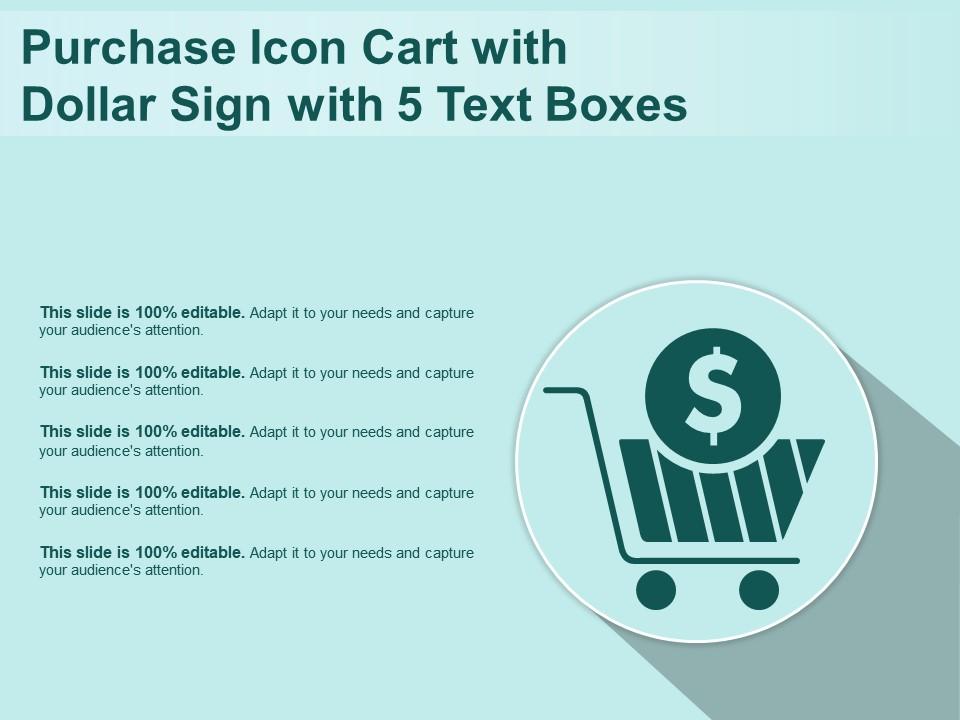 Purchase icon cart with dollar sign with 5 text boxes Slide01