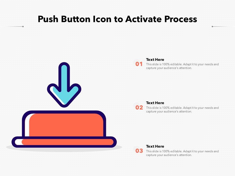 Push button icon to activate process Slide01