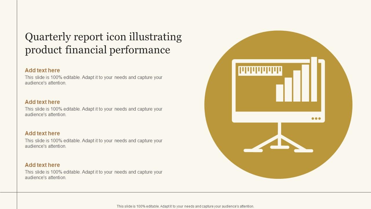 Quarterly Report Icon Illustrating Product Financial Performance Slide01