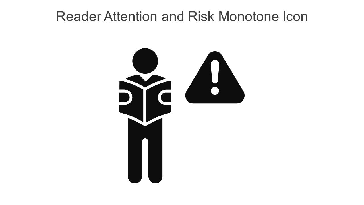 Reader Attention And Risk Monotone Icon In Powerpoint Pptx Png And Editable Eps Format Slide01