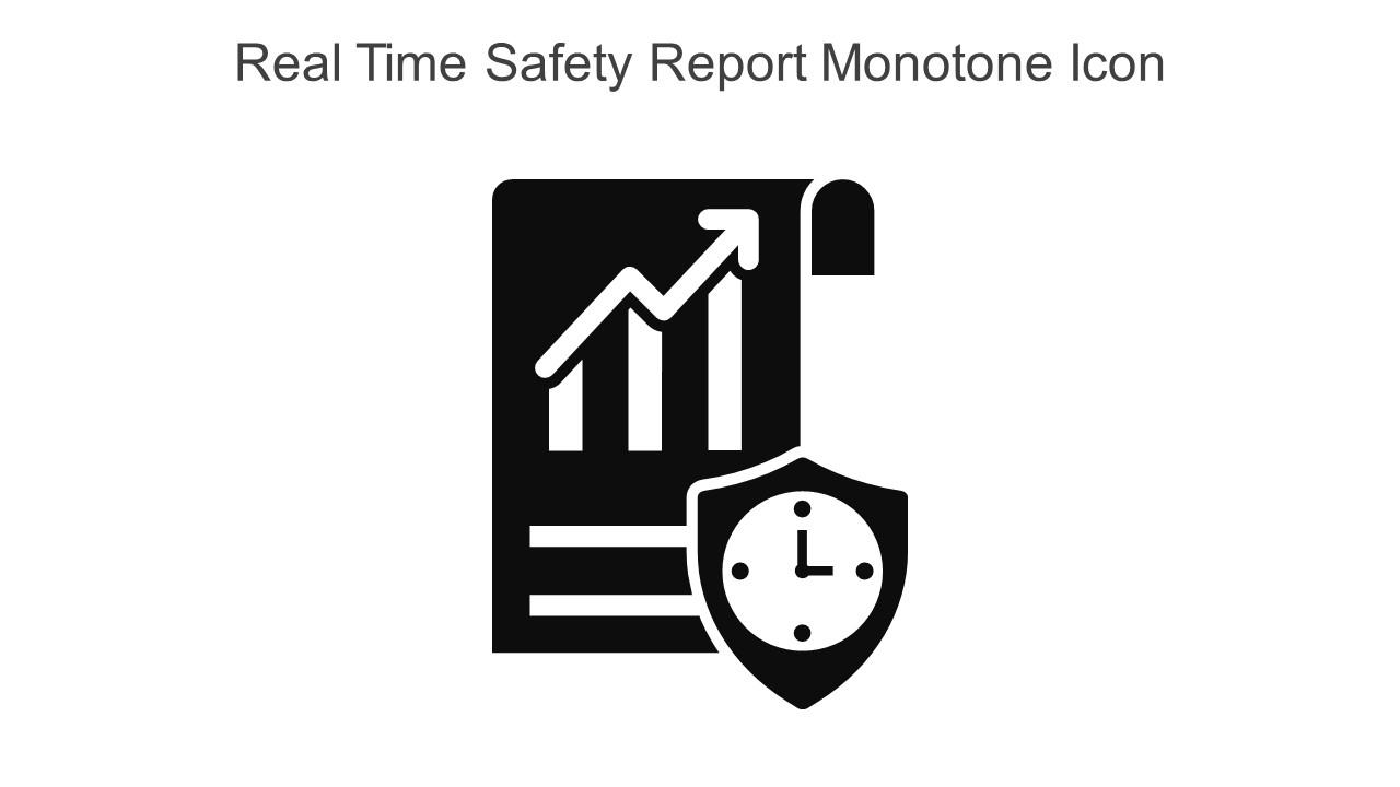 Real Time Safety Report Monotone Icon In Powerpoint Pptx Png And Editable Eps Format Slide01