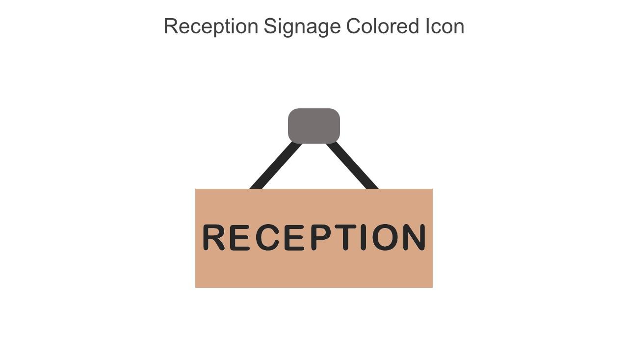 Reception Signage Colored Icon In Powerpoint Pptx Png And Editable Eps Format Slide01