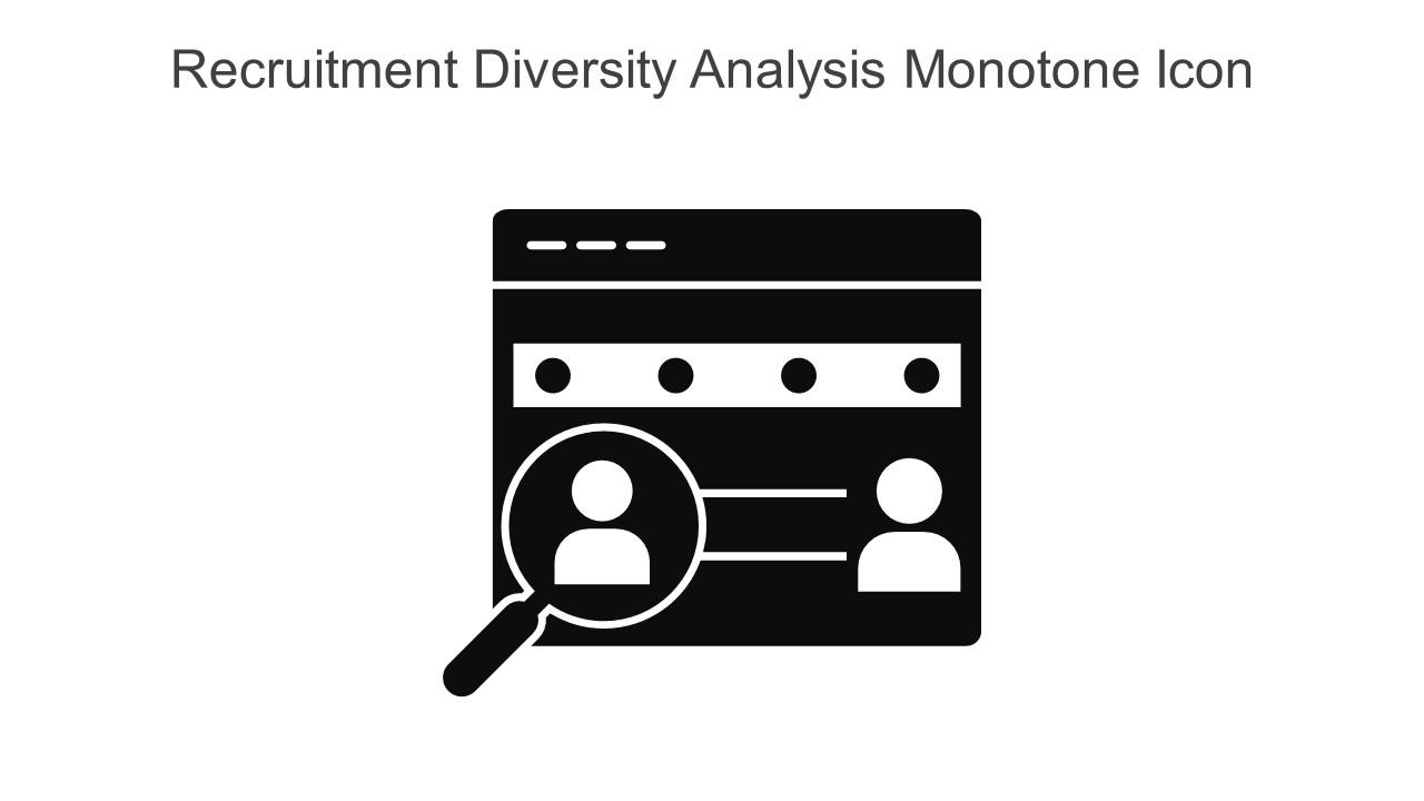 Recruitment Diversity Analysis Monotone Icon In Powerpoint Pptx Png And Editable Eps Format Slide01