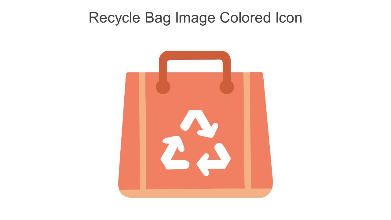 Recycle Bag Image Colored Icon In Powerpoint Pptx Png And Editable Eps Format