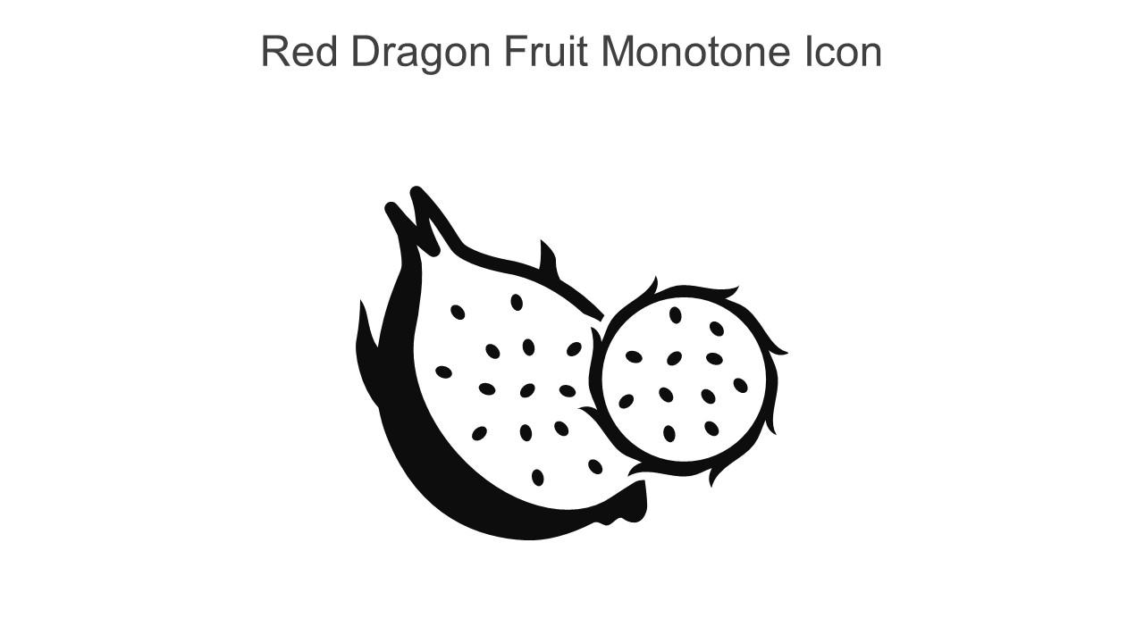 Red Dragon Fruit Monotone Icon In Powerpoint Pptx Png And Editable Eps Format Slide01