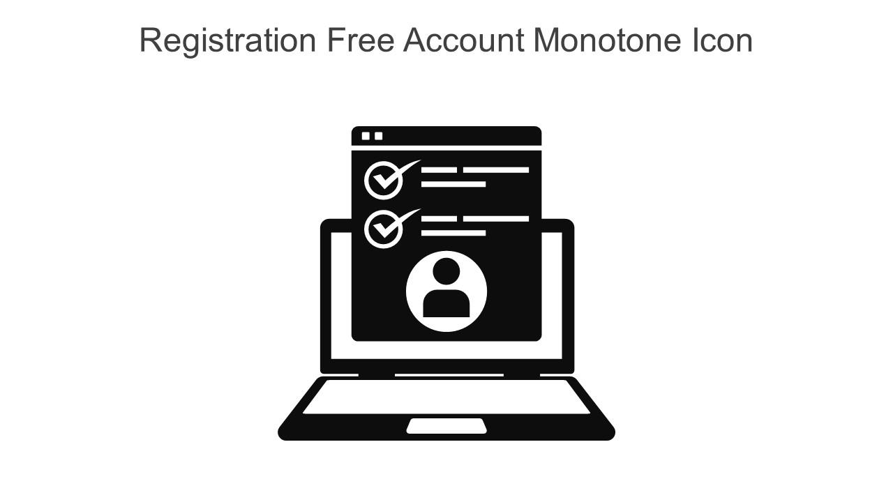 Registration Free Account Monotone Icon In Powerpoint Pptx Png And Editable Eps Format
