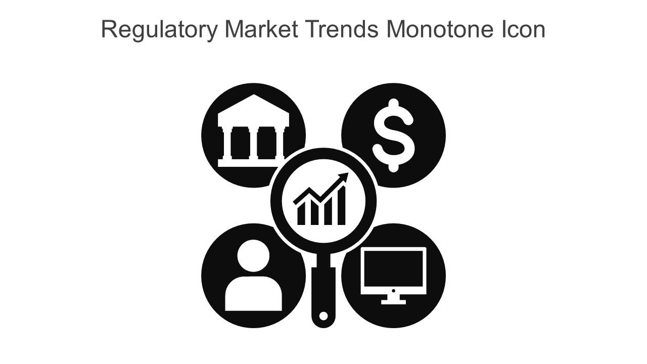 Regulatory Market Trends Monotone Icon In Powerpoint Pptx Png And Editable Eps Format
