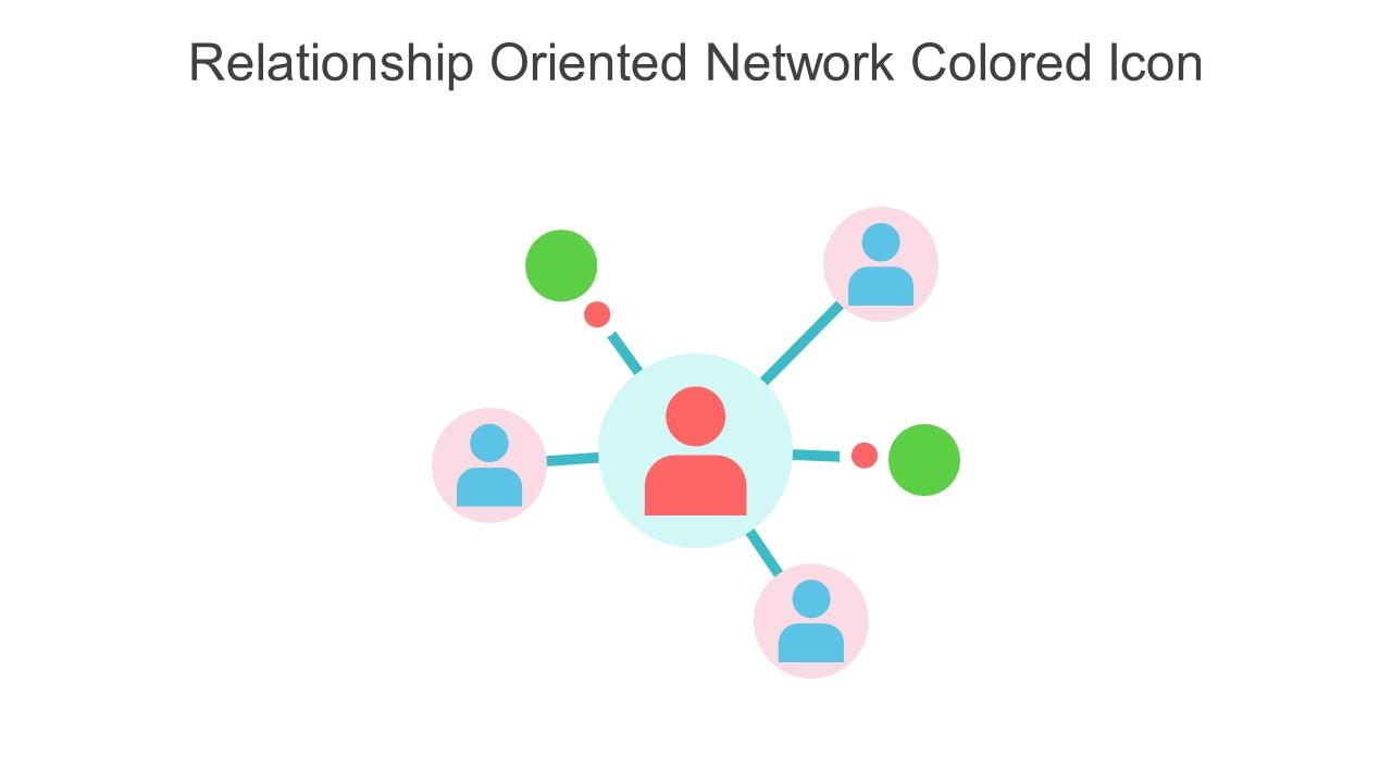Relationship Oriented Network Colored Icon In Powerpoint Pptx Png And Editable Eps Format Slide01