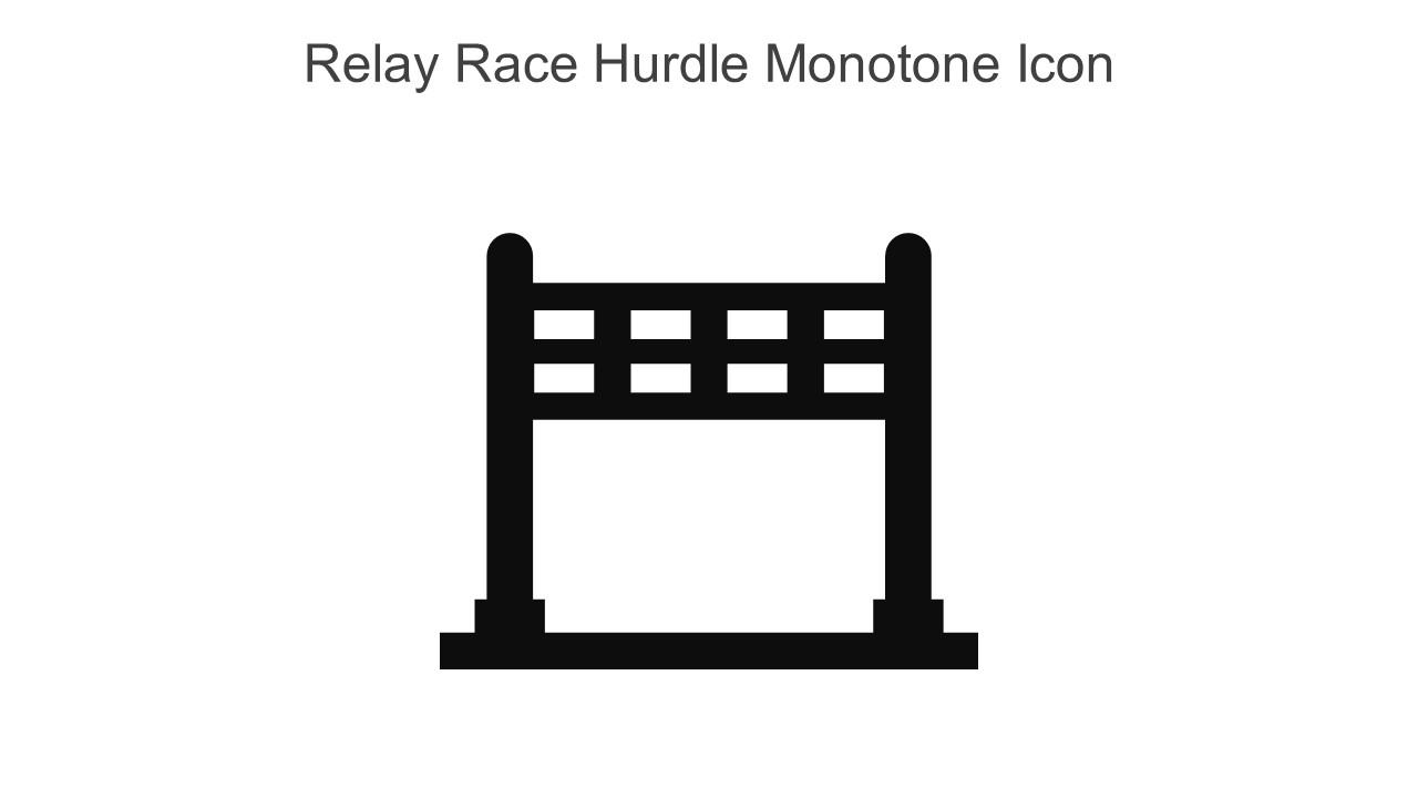 Relay Race Hurdle Monotone Icon In Powerpoint Pptx Png And Editable Eps Format