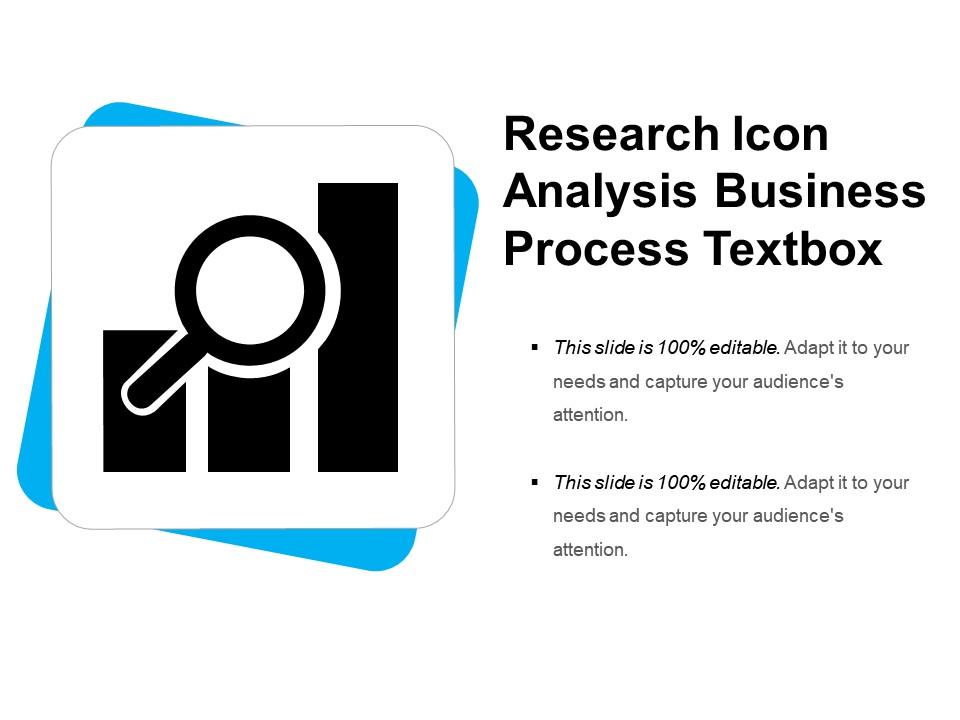 Research icon analysis business process textbox Slide01