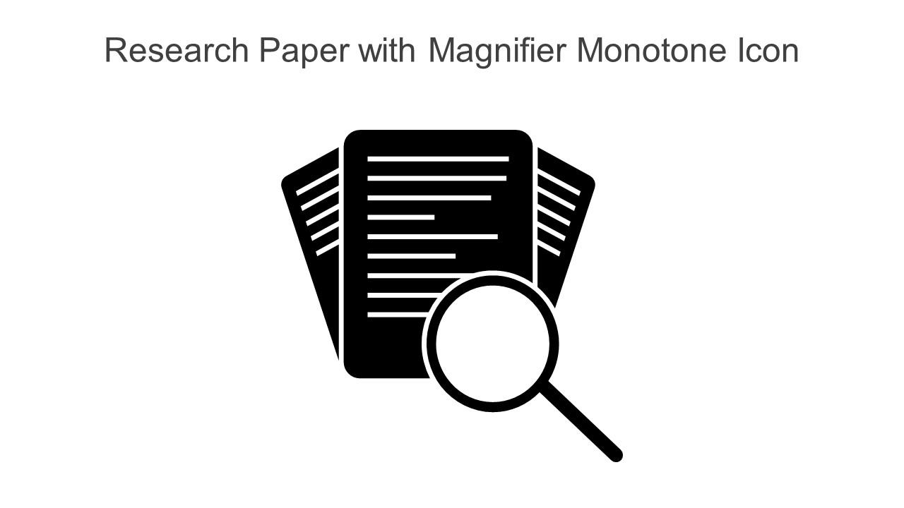 Research Paper With Magnifier Monotone Icon In Powerpoint Pptx Png And Editable Eps Format Slide01