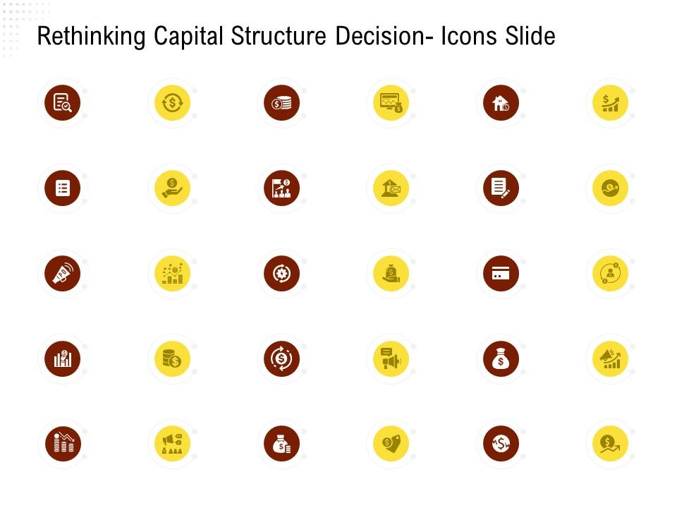 Rethinking capital structure decision icons slide rethinking capital structure decision ppt powerpoint Slide01