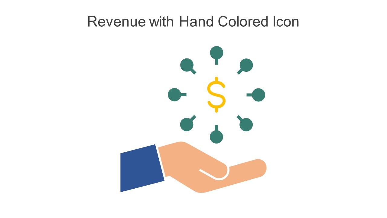 Revenue With Hand Colored Icon In Powerpoint Pptx Png And Editable Eps Format Slide01