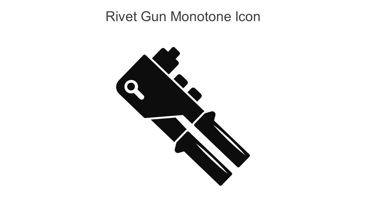 Rivet Gun Monotone Icon In Powerpoint Pptx Png And Editable Eps Format