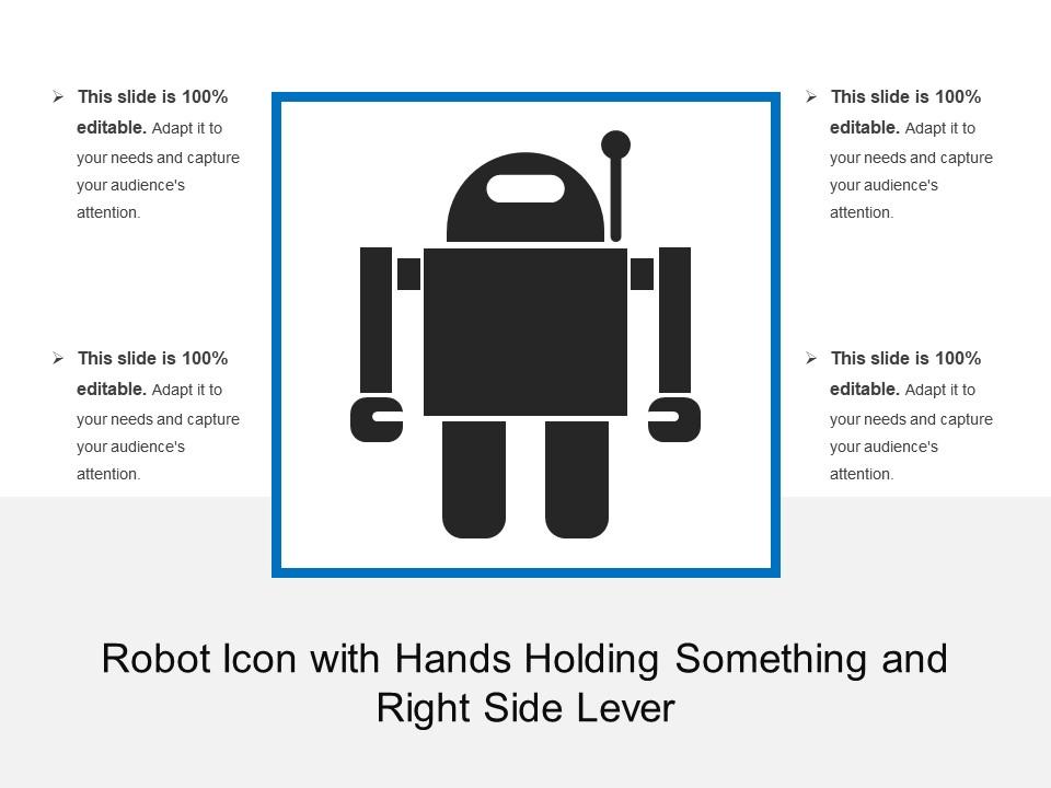 Robot icon with hands holding something and right side lever Slide01