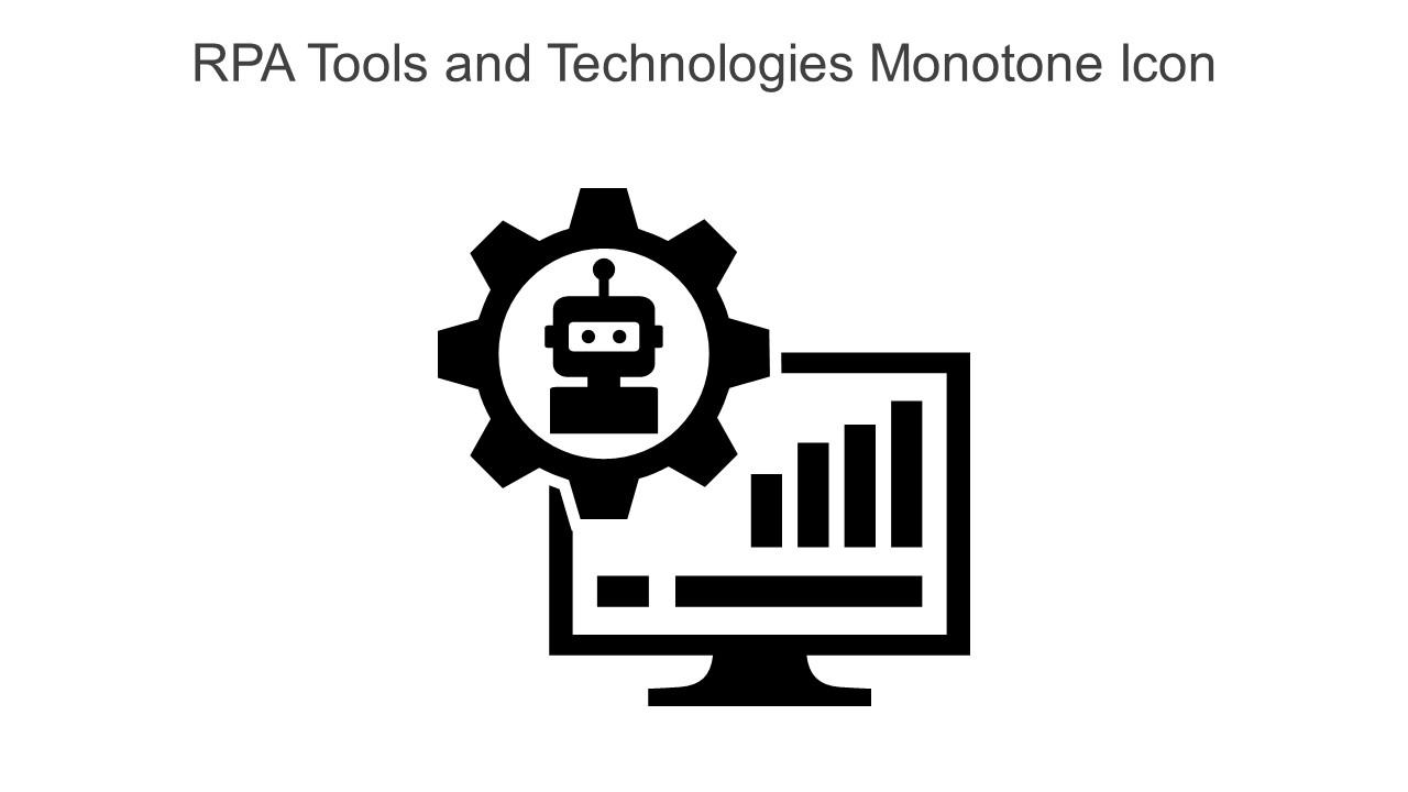 RPA Tools And Technologies Monotone Icon In Powerpoint Pptx Png And Editable Eps Format