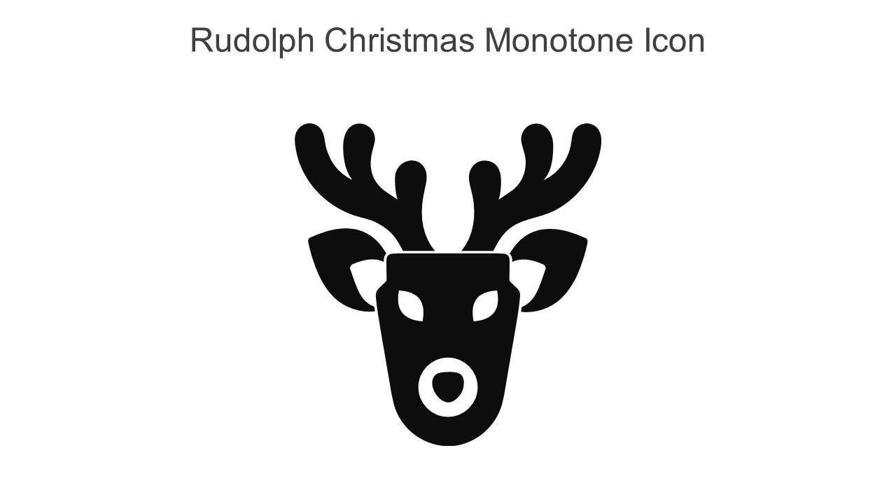 Rudolph Christmas Monotone Icon In Powerpoint Pptx Png And Editable Eps Format