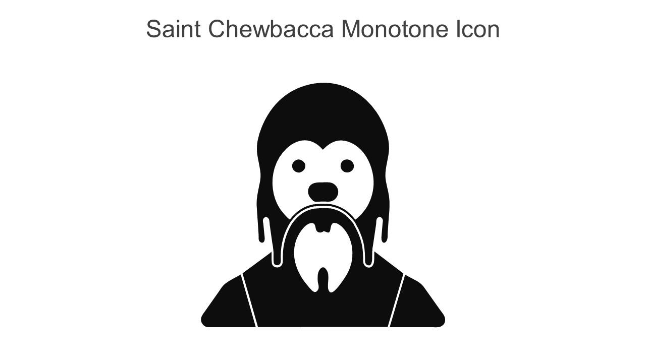 Saint Chewbacca Monotone Icon In Powerpoint Pptx Png And Editable Eps Format