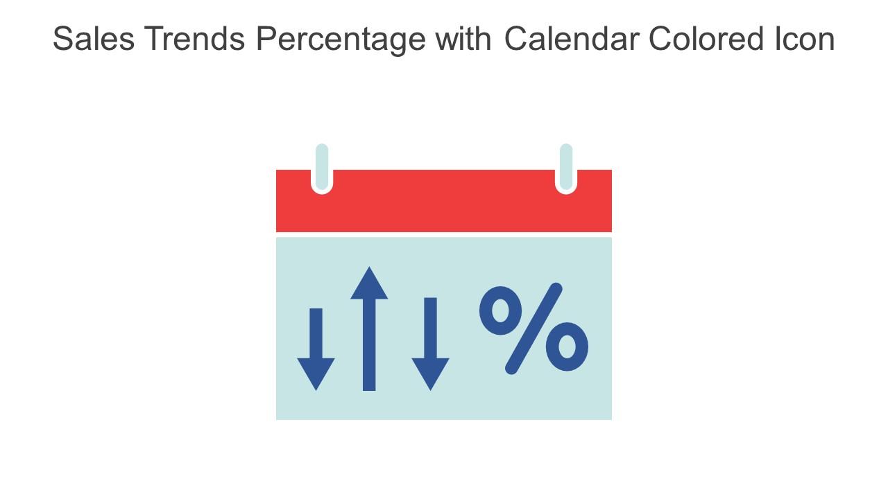 Sales Trends Percentage With Calendar Colored Icon In Powerpoint Pptx Png And Editable Eps Format Slide01