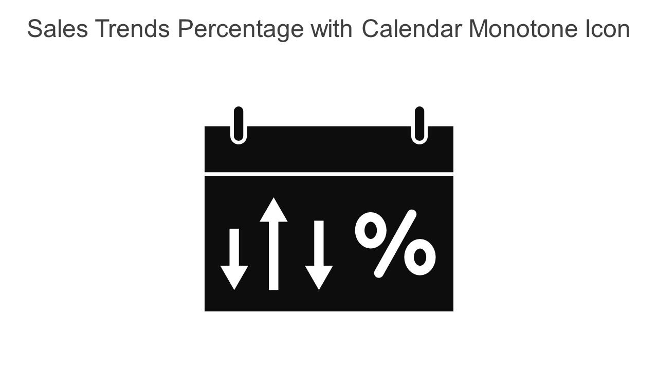 Sales Trends Percentage With Calendar Monotone Icon In Powerpoint Pptx Png And Editable Eps Format Slide01
