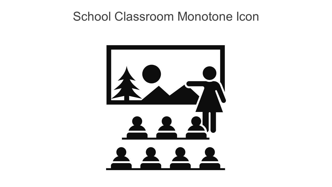 School Classroom Monotone Icon In Powerpoint Pptx Png And Editable Eps Format Slide01