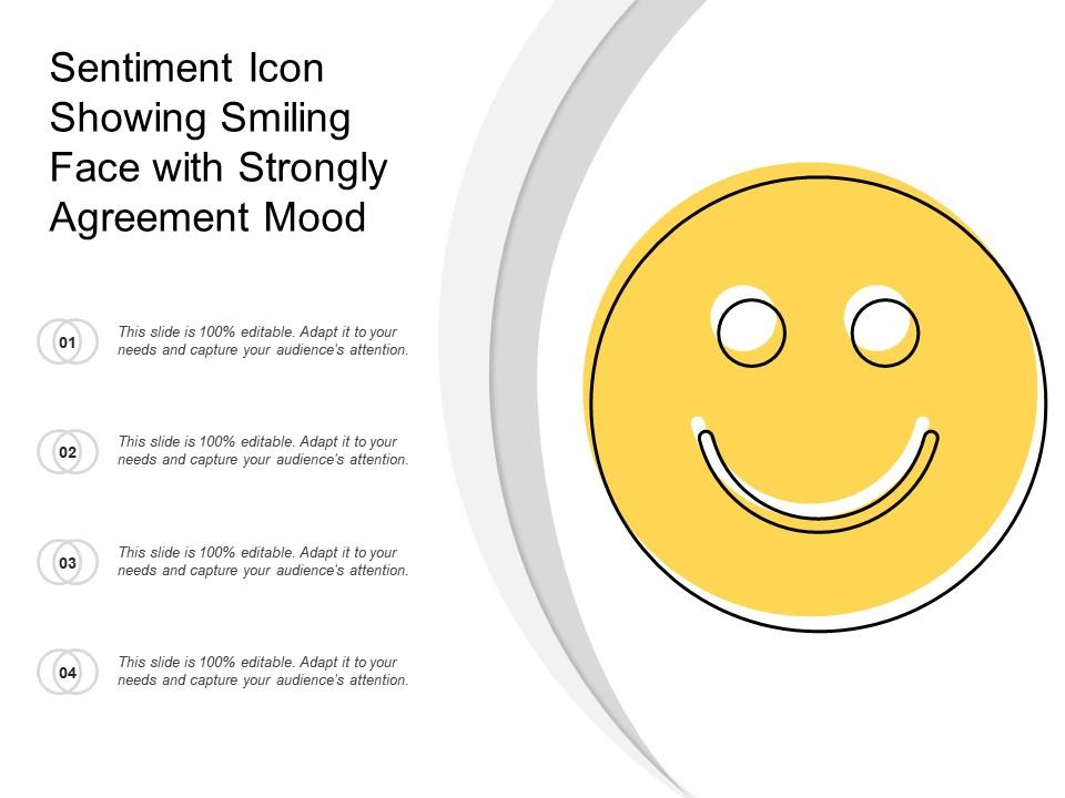 Sentiment icon showing smiling face with strongly agreement mood Slide01