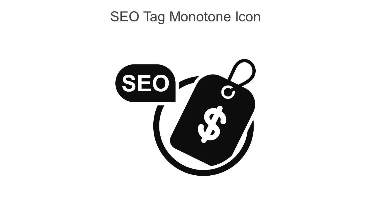 Seo Tag Monotone Icon In Powerpoint Pptx Png And Editable Eps Format