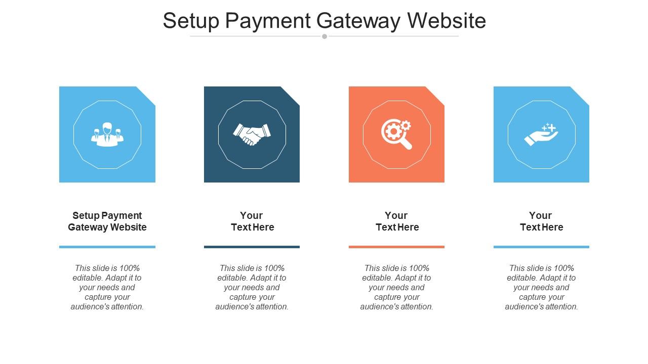 Setup Payment Gateway Website Ppt Powerpoint Presentation Icon Designs Download Cpb Slide01
