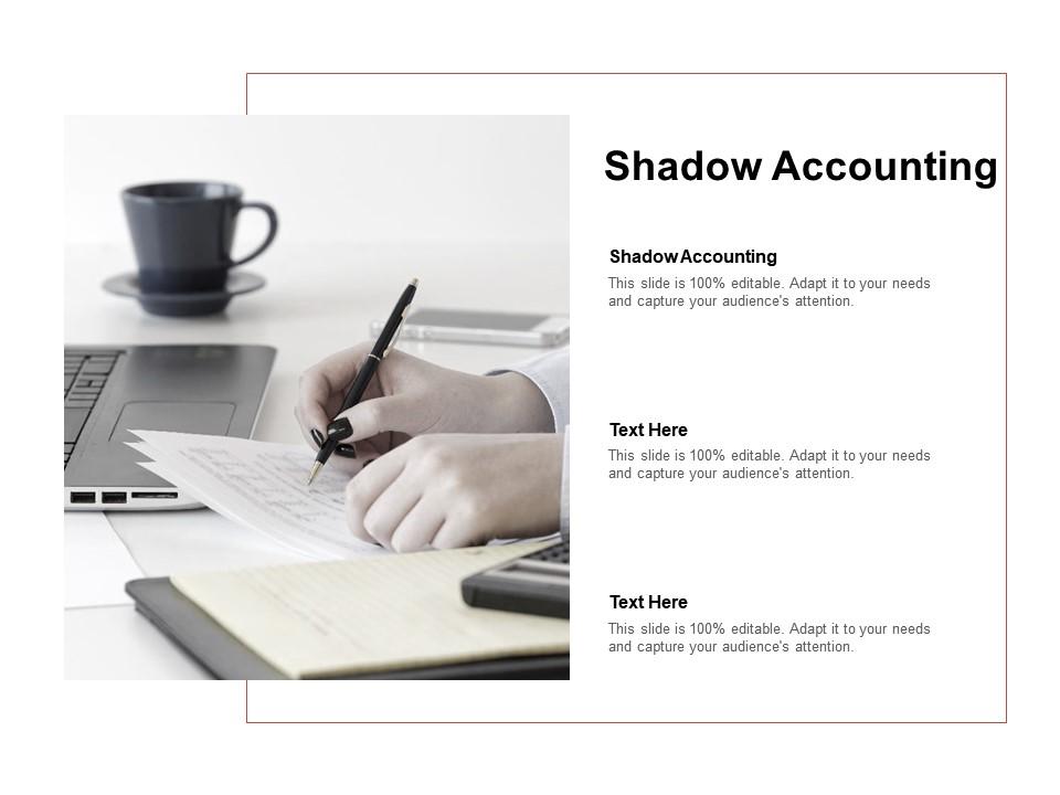 Shadow accounting ppt powerpoint presentation icon information cpb Slide01