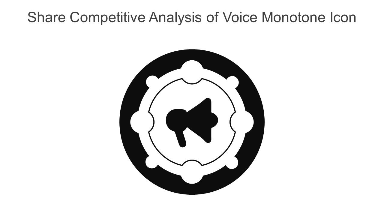 Share Competitive Analysis Of Voice Monotone Icon In Powerpoint Pptx Png And Editable Eps Format