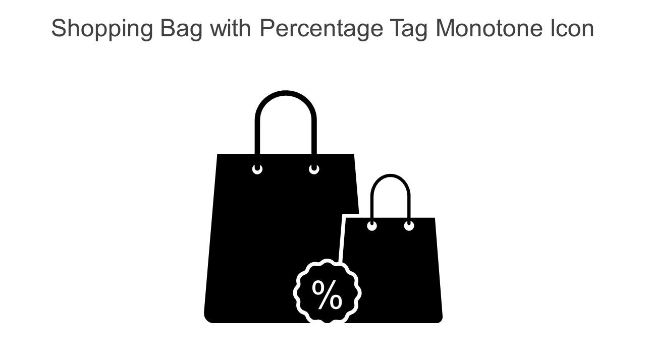 Shopping Bag With Percentage Tag Monotone Icon In Powerpoint Pptx Png And Editable Eps Format Slide01