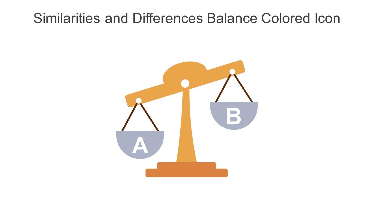 Similarities And Differences Balance Colored Icon In Powerpoint Pptx Png And Editable Eps Format Slide01