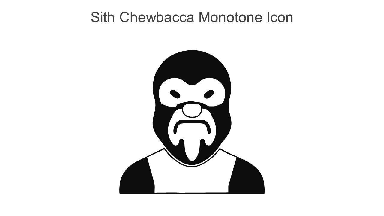 Sith Chewbacca Monotone Icon In Powerpoint Pptx Png And Editable Eps Format