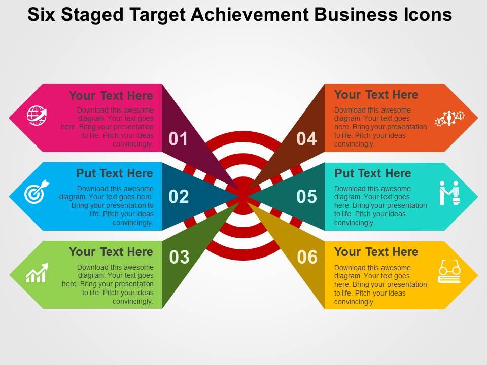Six staged target achievement business icons flat powerpoint design Slide01