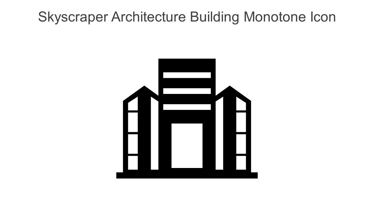 Skyscraper Architecture Building Monotone Icon In Powerpoint Pptx Png And Editable Eps Format
