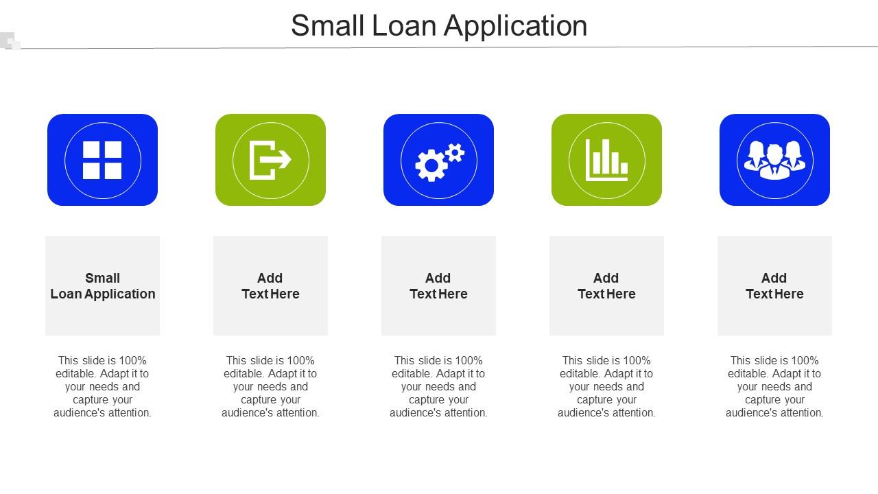 Small Loan Application Ppt Powerpoint Presentation Gallery Icon Cpb Slide01