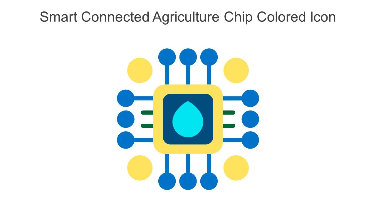 Smart Connected Agriculture Chip Colored Icon In Powerpoint Pptx Png And Editable Eps Format