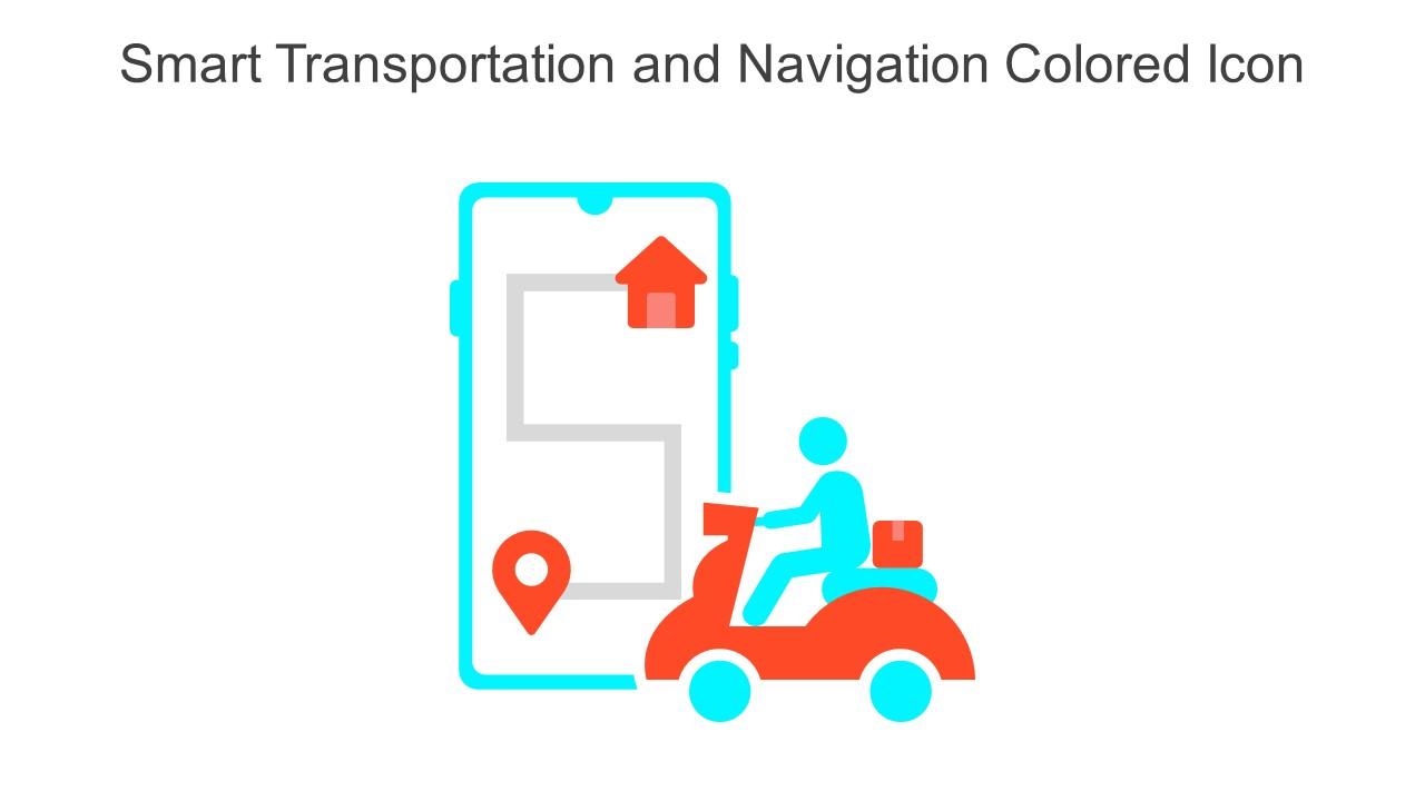 Smart Transportation And Navigation Colored Icon In Powerpoint Pptx Png And Editable Eps Format Slide01