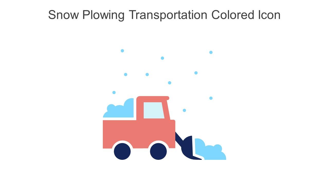 Snow Plowing Transportation Colored Icon In Powerpoint Pptx Png And Editable Eps Format Slide01