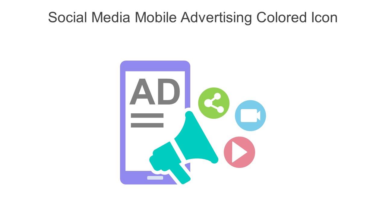 Social Media Mobile Advertising Colored Icon in powerpoint pptx png and editable eps format Slide01