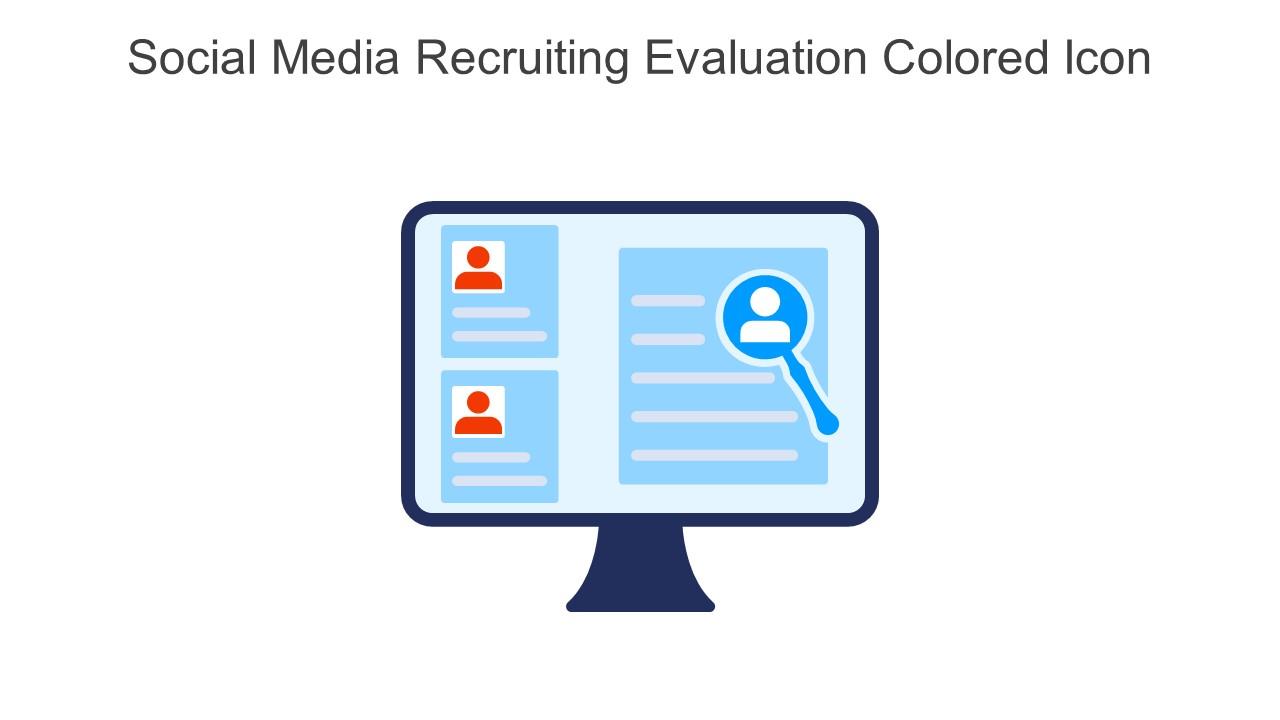 Social Media Recruiting Evaluation Colored Icon In Powerpoint Pptx Png And Editable Eps Format Slide01
