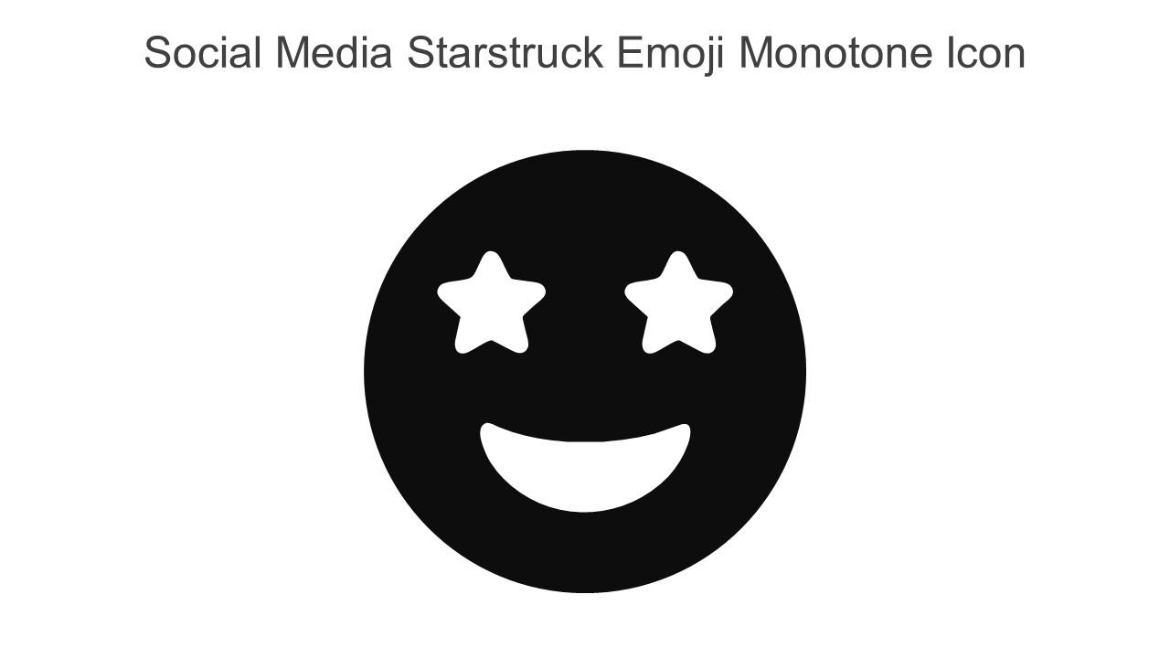 Social Media Starstruck Emoji Monotone Icon In Powerpoint Pptx Png And Editable Eps Format